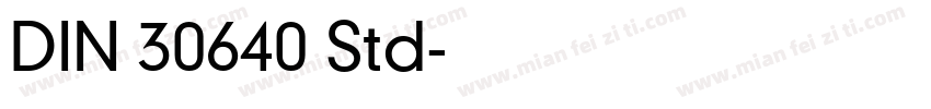 DIN 30640 Std字体转换